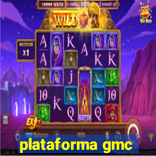 plataforma gmc